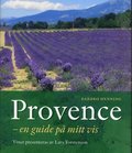 Provence : en guide på mitt vis