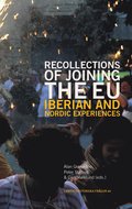 Recollections of joining the EU : Iberian and Nordic experiences