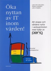 e-Bok Öka nyttan av IT inom vården!