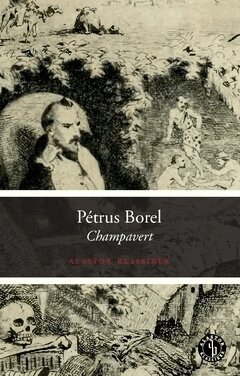 Pétrus Borel - Champavert, Häftad