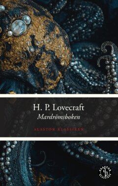 H. P. Lovecraft - Mardrömsboken, Häftad
