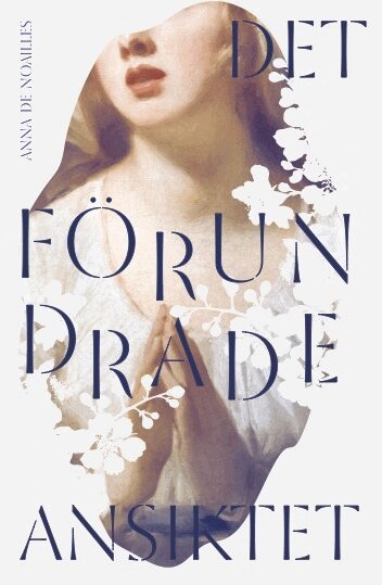 Anna de Noailles - Det förundrade ansiktet, Häftad