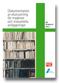SEK Handbok 439 - Dokumentation av elutrustning för maskiner och industriella anläggningar