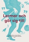 Larmar och gr sig till (2017)