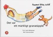 Jasim Mohamed - Det var ett märkligt granatäpple, Inbunden