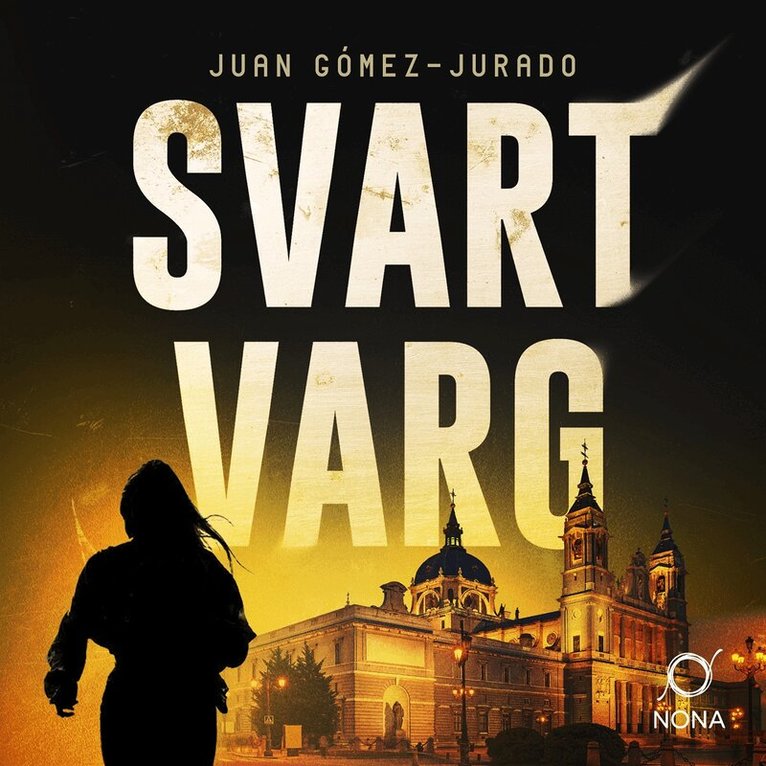 Juan Gómez-Jurado - Svart varg, Ljudbok