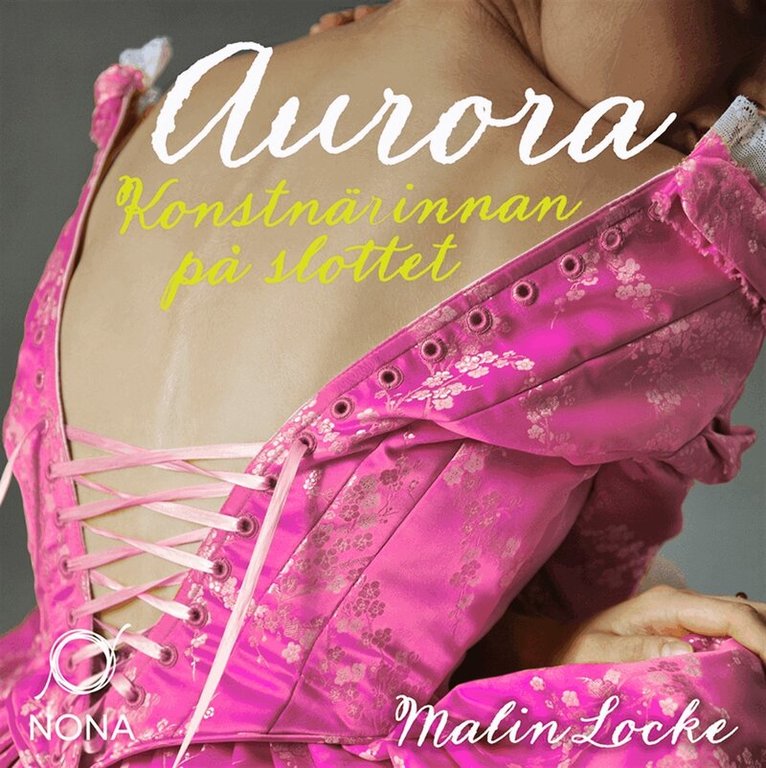 Malin Locke - Aurora : konstnärinnan på slottet, Ljudbok