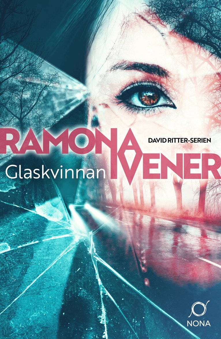Ramona Ivener - Glaskvinnan, E-bok
