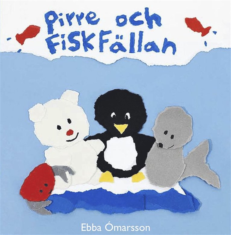 Ebba Ómarsson Dagsdotter - Pirre och fiskfällan, Ljudbok