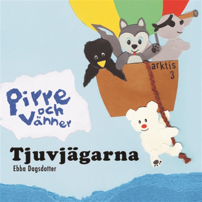 Ebba Òmarsson Dagsdotter - Pirre och tjuvjägarna, Ljudbok