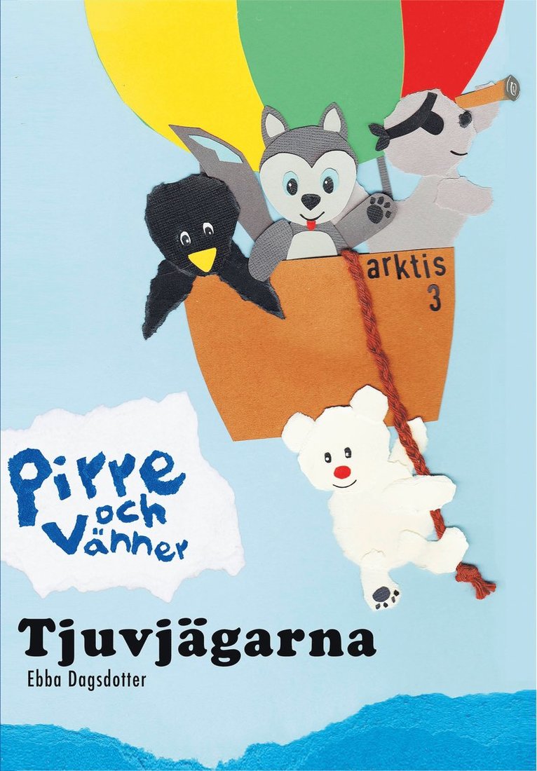Ebba Òmarsson Dagsdotter - Pirre och tjuvjägarna, E-bok
