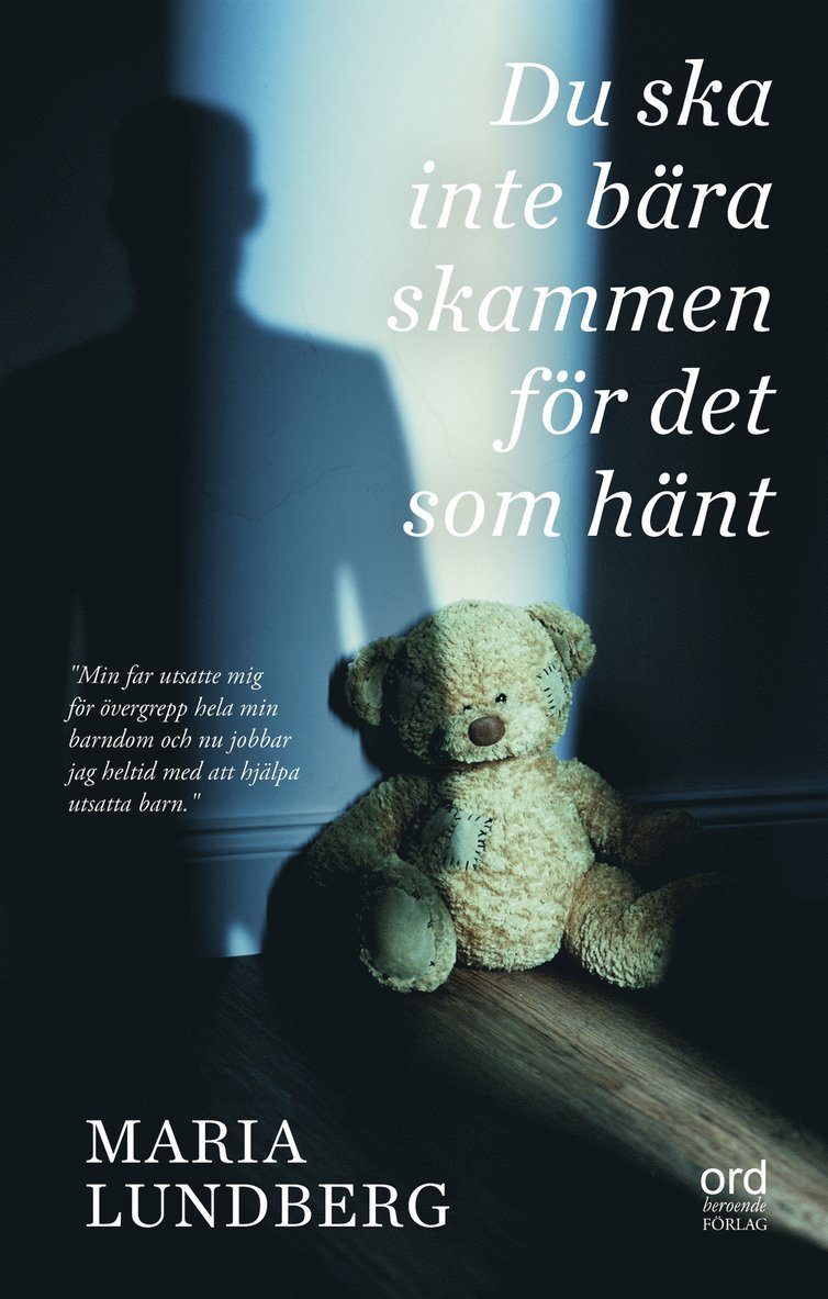 Suzanne Osten, Maria Lundberg - Du ska inte bära skammen för det som hänt, E-bok