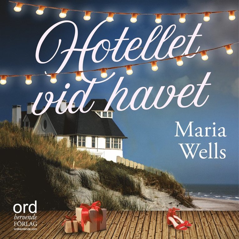 Maria Wells - Hotellet vid havet, Ljudbok