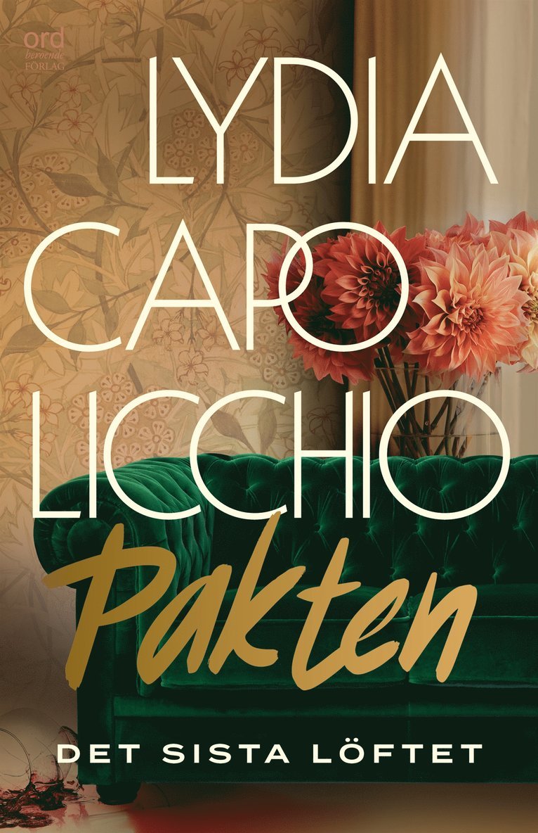 Lydia Capolicchio - Pakten : Det sista löftet, E-bok
