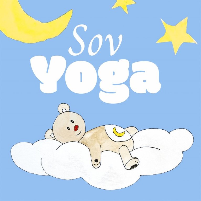 Ebba Dagsdotter, Jennie Wadsten Sharma, Johanna Alvin - Sovyoga, Ljudbok