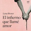 El infierno que llam amor