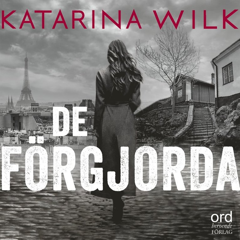 Katarina Wilk - De förgjorda, Ljudbok