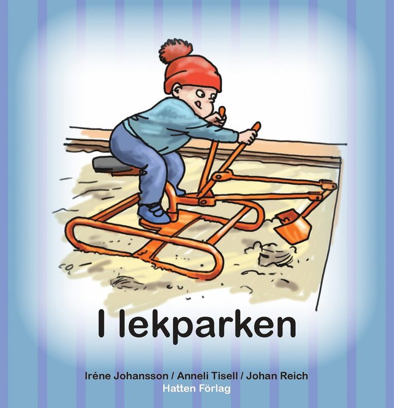 Irene Johansson, Anneli Tisell - I lekparken, E-bok