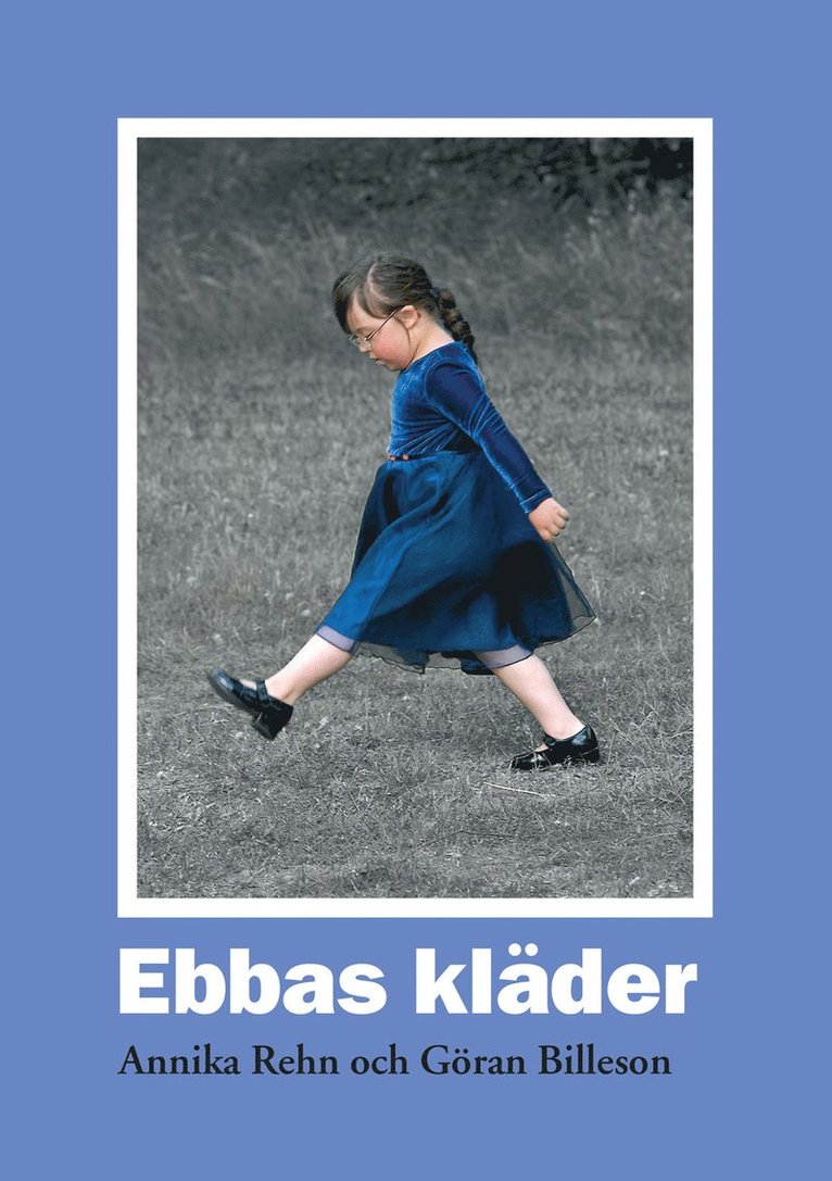 Annika Rehn - Ebbas kläder, E-bok
