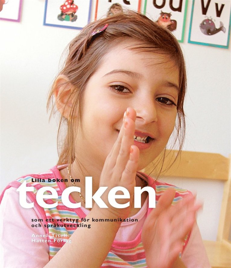 Anneli Tissel, Katarina Moen Lindberger - Lilla Boken om tecken - Epub, E-bok