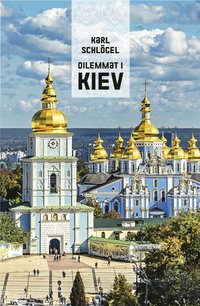 Dilemmat i Kiev