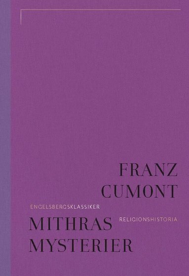 Franz Cumont - Mithras mysterier, Inbunden
