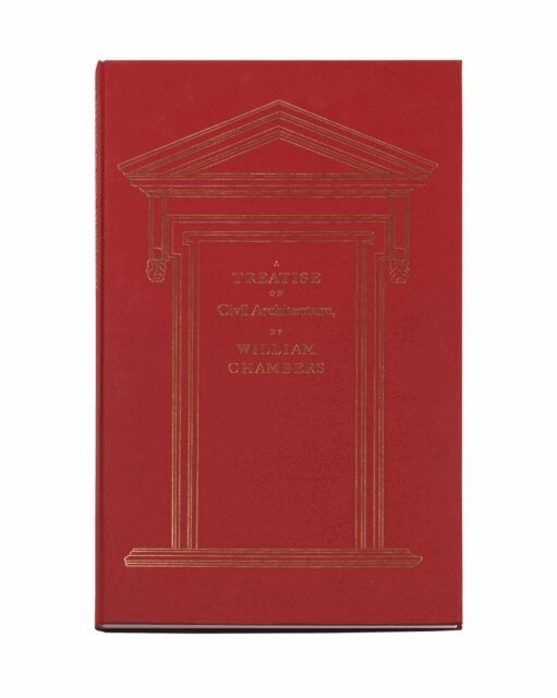 William Chambers, Frank Salmon - A treatise on civil architecture, Inbunden