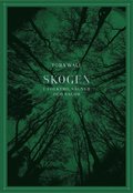 Skogen : i folktro, sägner och sagor