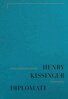 Henry Kissinger - Diplomati, E-bok