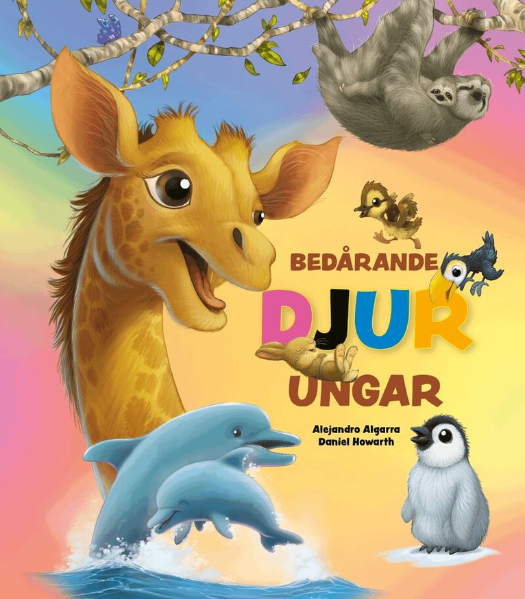 Alejandro Agarra - Bedårande djurungar, Inbunden