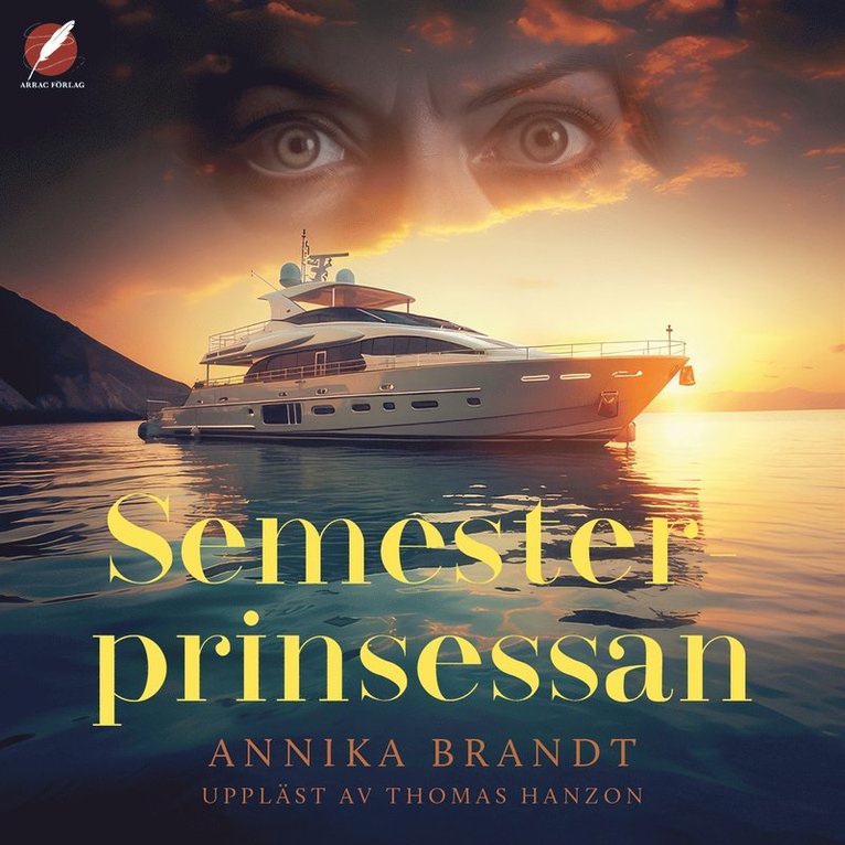 Annika Brandt - Semesterprinsessan, Ljudbok