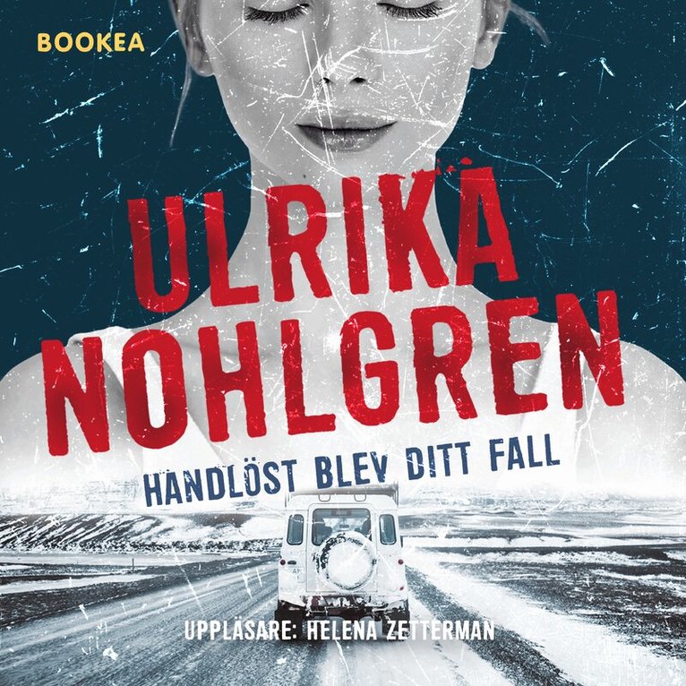 Ulrika Nohlgren - Handlöst blev ditt fall, Ljudbok. Tillgänglighet: Lägg i varukorg