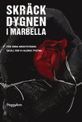 Mardr�msdygnen i Marbella - F�r alla kvinnors skull ska vi aldrig tystna