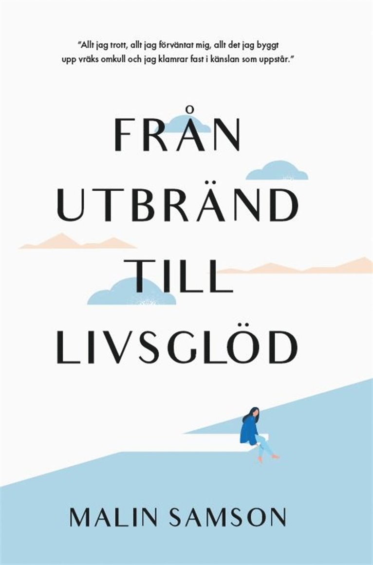 Malin Samson - Från utbränd till livsglöd, E-bok