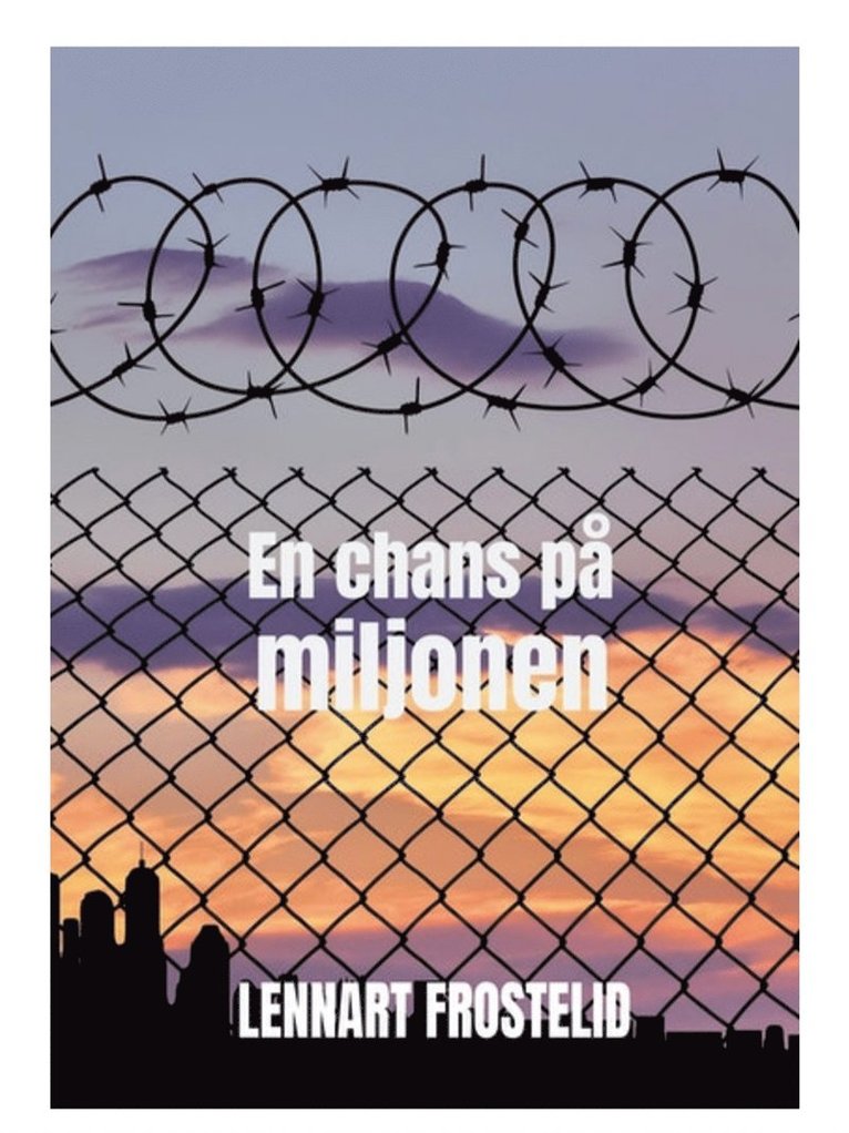 Lennart Frostelid - En chans på miljonen, E-bok