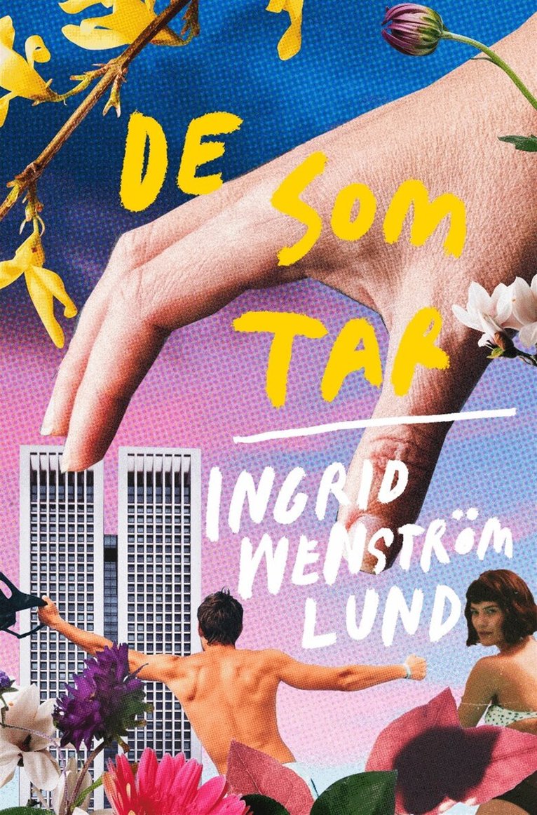 Ingrid Wenström Lund - De som tar, E-bok