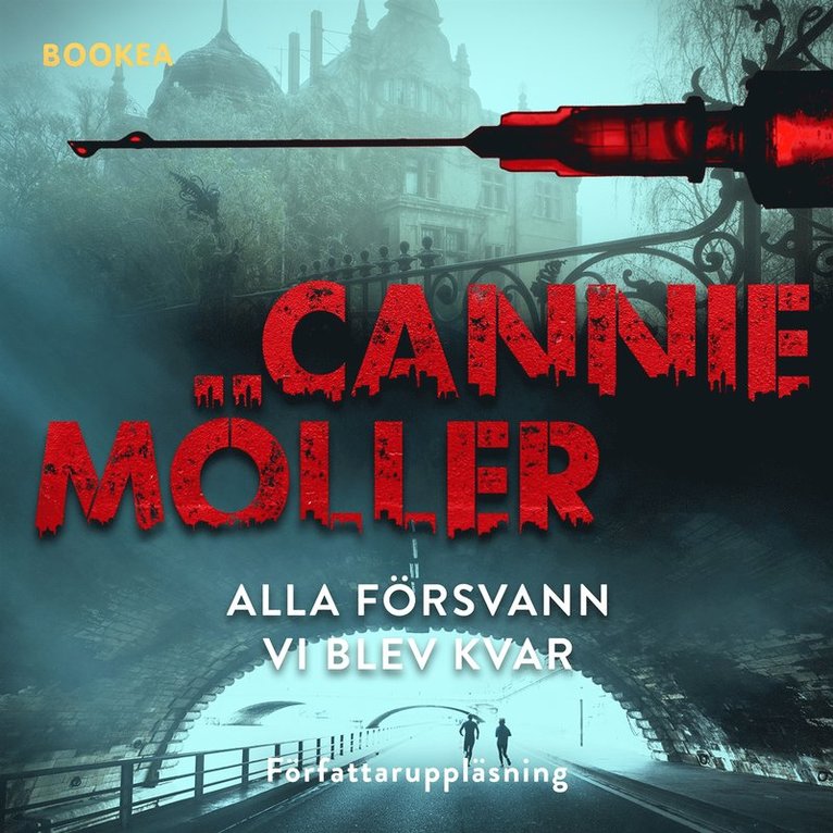 Cannie Möller - Alla försvann vi blev kvar, Ljudbok