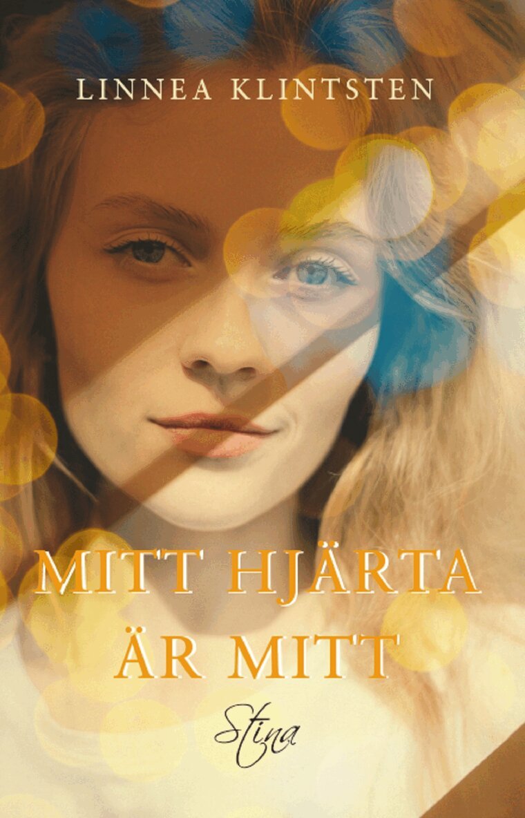 Linnea Klintsten - Mitt hjärta är mitt, E-bok