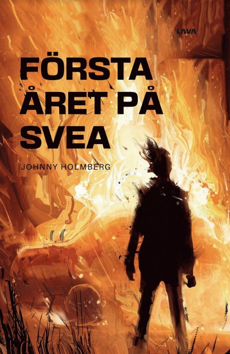 Johnny Holmberg - Första året på SVEA, E-bok