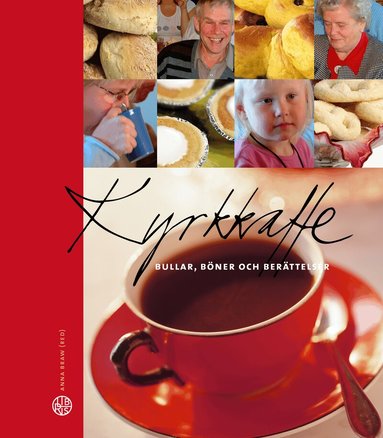 Kyrkkaffe : bullar, böner och berättelser, Häftad