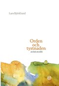 Orden och tystnaden : en bok om tillit