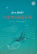 Hemvgen : en slags andlig loggbok
