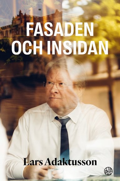 Lars Adaktusson - Fasaden och insidan, Inbunden