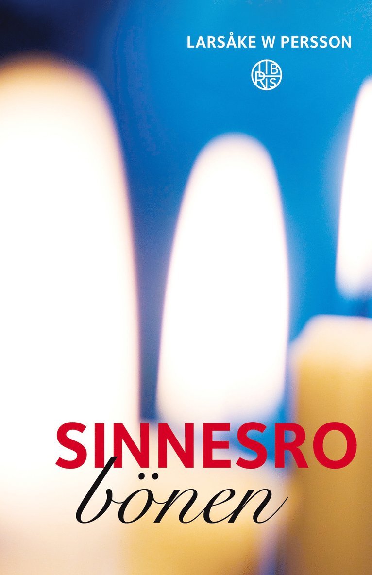 Larsåke  W Persson - Sinnesrobönen, Häftad