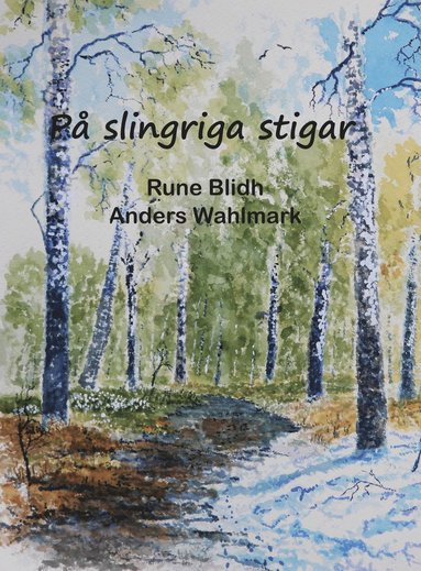 Rune Blidh På slingriga stigar