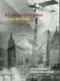 A Century of Progress : en resa i tid och rum