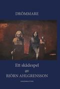 Dr�mmare, ett sk�despel