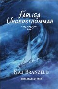 Farliga understrmmar