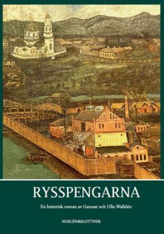 Gunnar Walldén, Ulla Walldén - Rysspengarna, E-bok