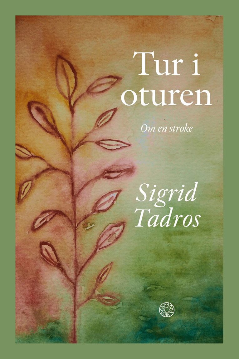 Sigrid Tadros - Tur i oturen, Häftad